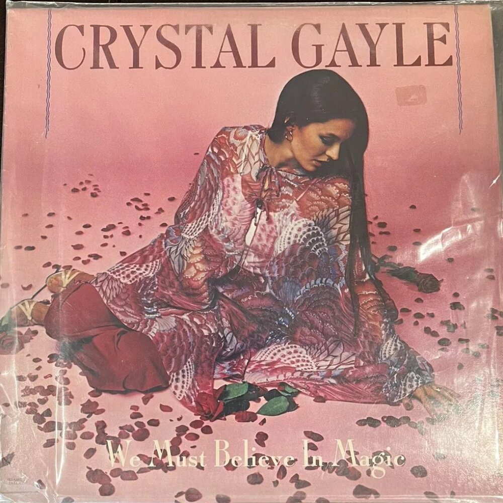 Crystal Gayle - We Must Believe in Magic LP